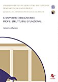 Il rapporto obbligatorio: profili strutturali e funzionali