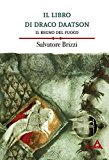 Il regno del fuoco. Il libro di Draco Daatson: 2