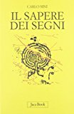 Il sapere dei segni. Filosofia e semiotica