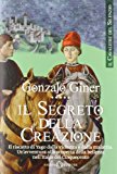 Il segreto della creazione. Il cavaliere del silenzio: 2