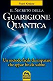 Il segreto della guarigione quantica