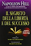 Il segreto della libertà e del successo