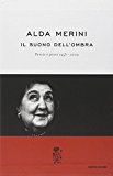 Il suono dell’ombra. Poesie e prose (1953-2009)