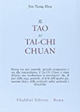 Il tao del Tai-chi chuan. La via del ringiovanimento