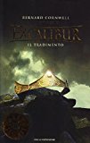 Il tradimento. Excalibur: 4