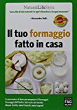 Il tuo formaggio fatto in casa