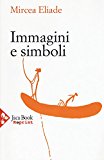 Immagini e simboli. Saggi sul simbolismo magico-religioso