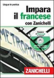 Impara il francese con Zanichelli. Con 2 CD Audio