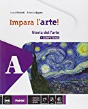 Impara l’arte. Vol. A-B. Con e-book. Con espansione online. Per la Scuola media