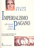 Imperialismo pagano. Il fascismo dinnanzi al pericolo euro-cristiano