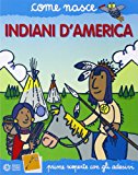 Indiani d'America. Con adesivi