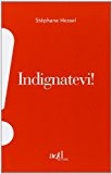 Indignatevi!