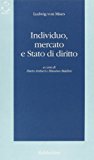 Individuo, mercato e Stato di diritto