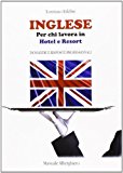 Inglese per chi lavora in hotel e resort