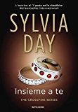 Insieme a te. The crossfire series: 5