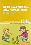 Intelligenza numerica nella prima infanzia. Attività per stimolare le potenzialità numeriche: dalla quantità alla numerosità