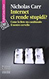 Internet ci rende stupidi? Come la rete sta cambiando il nostro cervello