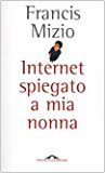 Internet spiegato a mia nonna