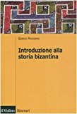 Introduzione alla storia bizantina