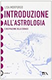 Introduzione all’astrologia e decifrazione dello zodiaco