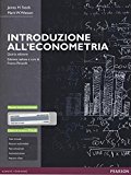 Introduzione all'econometria. Ediz. mylab. Con espansione online