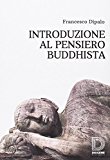 Introduzione al pensiero buddhista