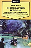 In un batter d'occhi. Una prospettiva sul montaggio cinematografico nell'era digitale