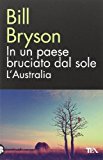 In un paese bruciato dal sole. L'Australia