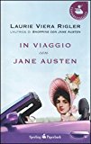 In viaggio con Jane Austen