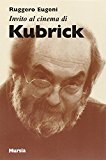 Invito al cinema di Kubrick