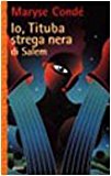 Io, Tituba strega nera di Salem