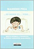 Io sono el pibe. Breve storia a vignette di Diego Armando Maradona