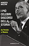 I più celebri discorsi della storia da Pericle a Obama