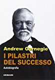 I pilastri del successo. Autobiografia