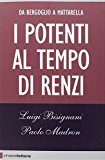 I potenti al tempo di Renzi. Da Bergoglio a Mattarella