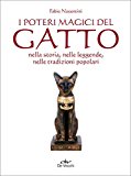 I poteri magici del gatto nella storia, nelle leggende, nelle tradizioni popolari