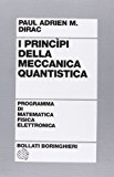 I principi della meccanica quantistica