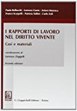 I rapporti di lavoro nel diritto vivente. Casi e materiali