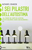 I sei pilastri dell’autostima