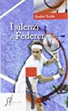 I silenzi di Federer