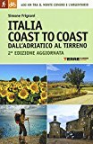 Italia coast to coast dall’Adriatico al Tirreno. 400 km tra il monte Conero e l’Argentario