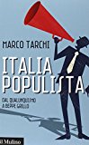 Italia populista. Dal qualunquismo a Beppe Grillo