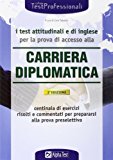 I test attitudinali e di inglese per la prova di accesso alla carriera diplomatica