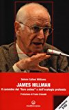 James Hillman. Il cammino del «fare anima» e dell’ecologia profonda. Con DVD