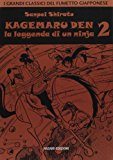 Kagemaru Den. La leggenda di un ninjia: 2