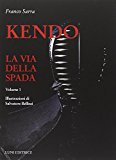 Kendo. La via della spada: 1