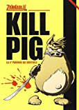 Kill pig