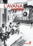 L’Avana. Ritratto di una città