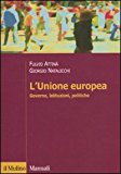 L’Unione Europea. Governo, istituzioni, politiche