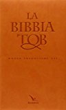 La Bibbia Tob. Nuova traduzione Cei